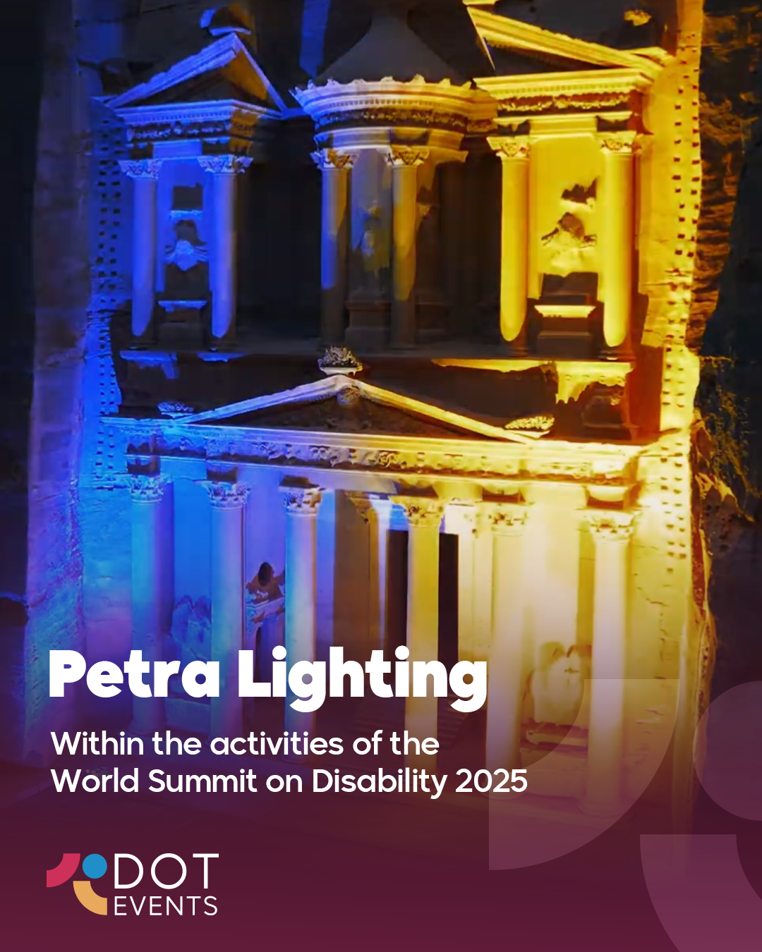 تنظيم الفعاليات في الأردن — إنتاج وتجهيز Dot Event لفعالية Petra Lighting